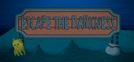 Escape the Darkness