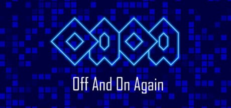 OAOA - Off And On Again