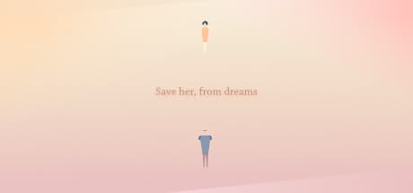 Save her, from dreams