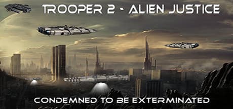 Trooper 2 - Alien justice