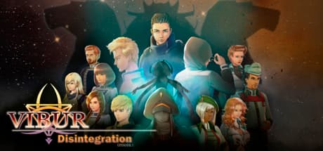 Vibur: DISINTEGRATION (Episode 1)