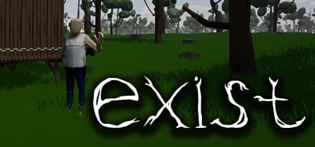 Exist