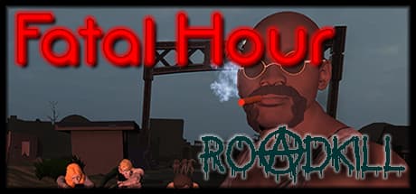 Fatal Hour: Roadkill