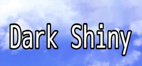 Dark Shiny