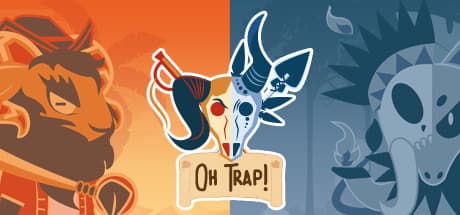 Oh Trap!