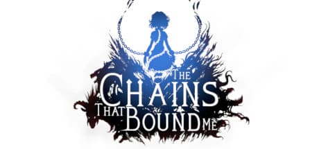 The Chains That Bound Me