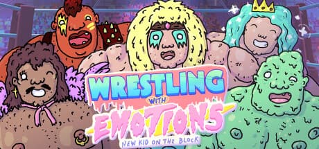 Wrestling With Emotions: New Kid On The Block