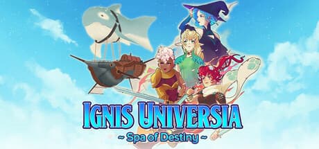 Ignis Universia: Spa of Destiny