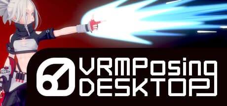 VRM Posing Desktop