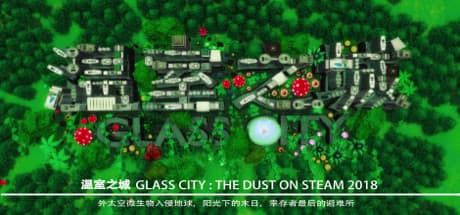 Glass City : The Dust
