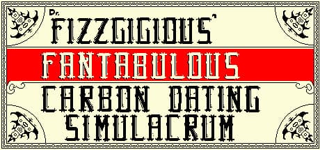 Dr. Fizzgigious Fantabulous Carbon Dating Simulacrum