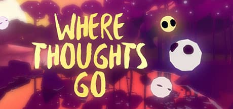 Where Thoughts Go: Prologue