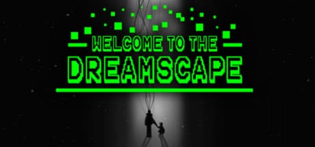 Welcome To The Dreamscape